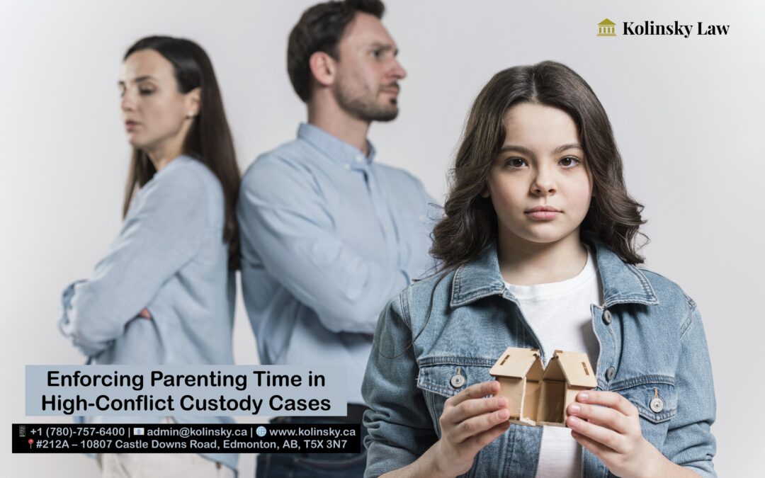 Enforcing Parenting Time in High-Conflict Custody Cases