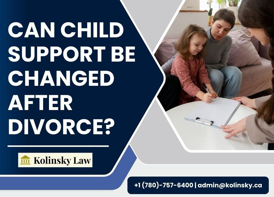 Can Child Support Be Changed After Divorce?