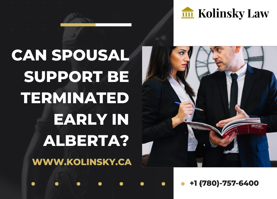 Your Rights to Variation in Alberta: Can Spousal Support Be Terminated Early in Alberta?