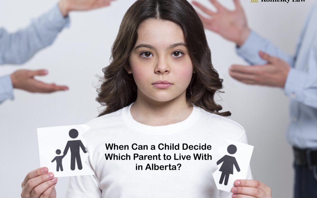 When Can a Child Decide Which Parent to Live With in Alberta?
